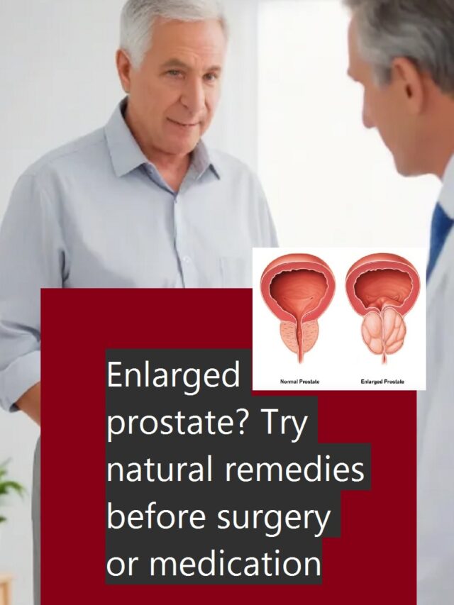 Enlarged-prostate-Try-natural-remedies-before-surgery-or-medication